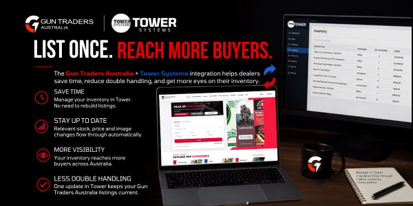 List Once. Reach More Buyers: Gun Traders Australia Now Integrates With Tower Systems
